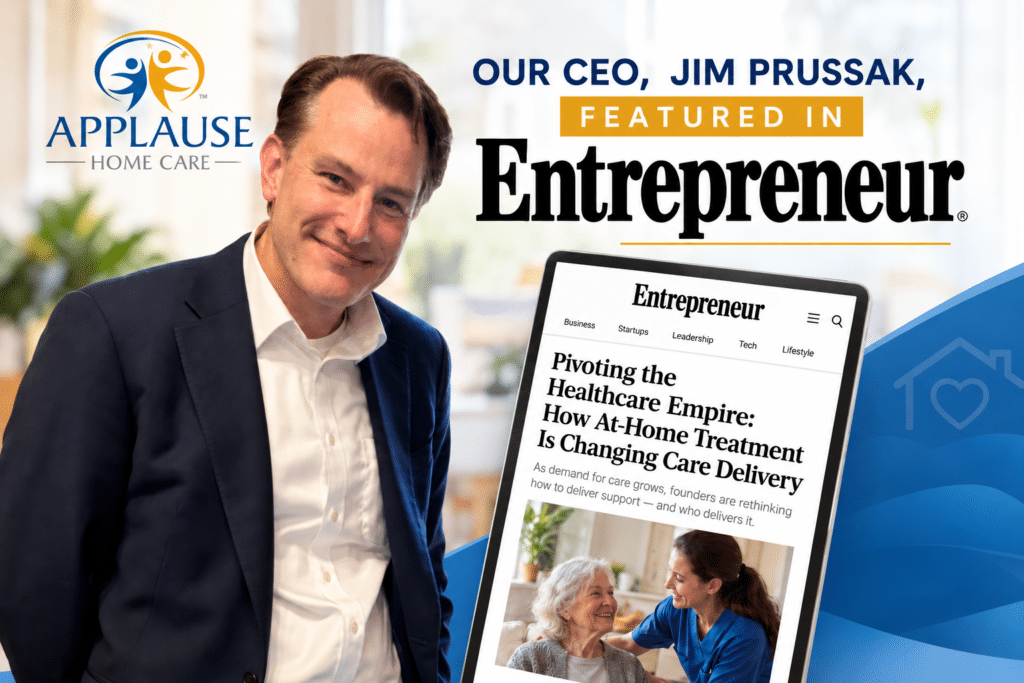 Applause CEO Jim Prussak shares his vision for the future of home care.